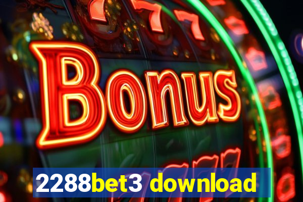 2288bet3 download